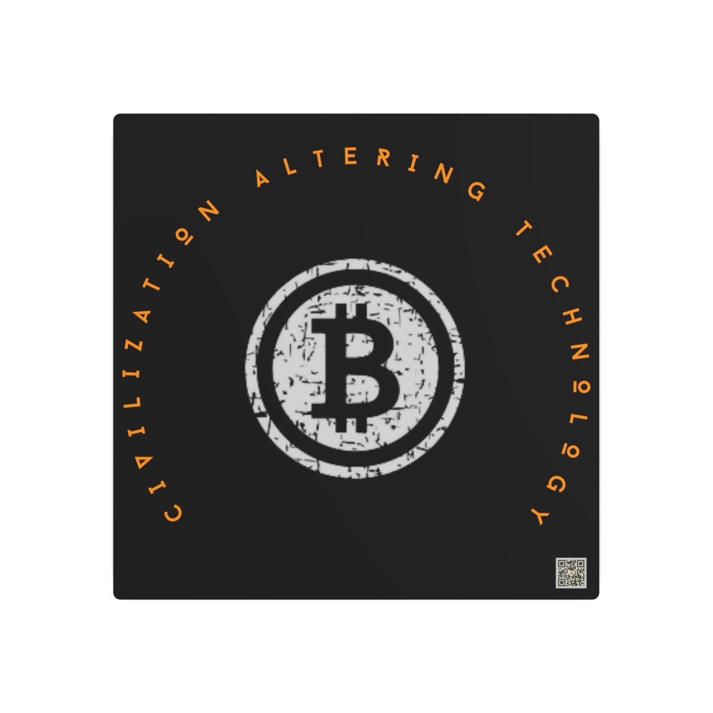 Bitcoin LYFE Civilization Altering Metal Art Sign
