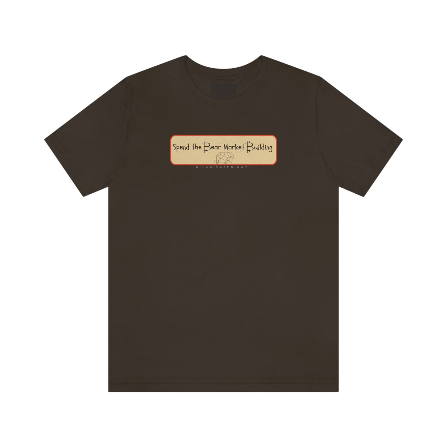 Bitcoin LYFE Bear Market Building T-Shirt