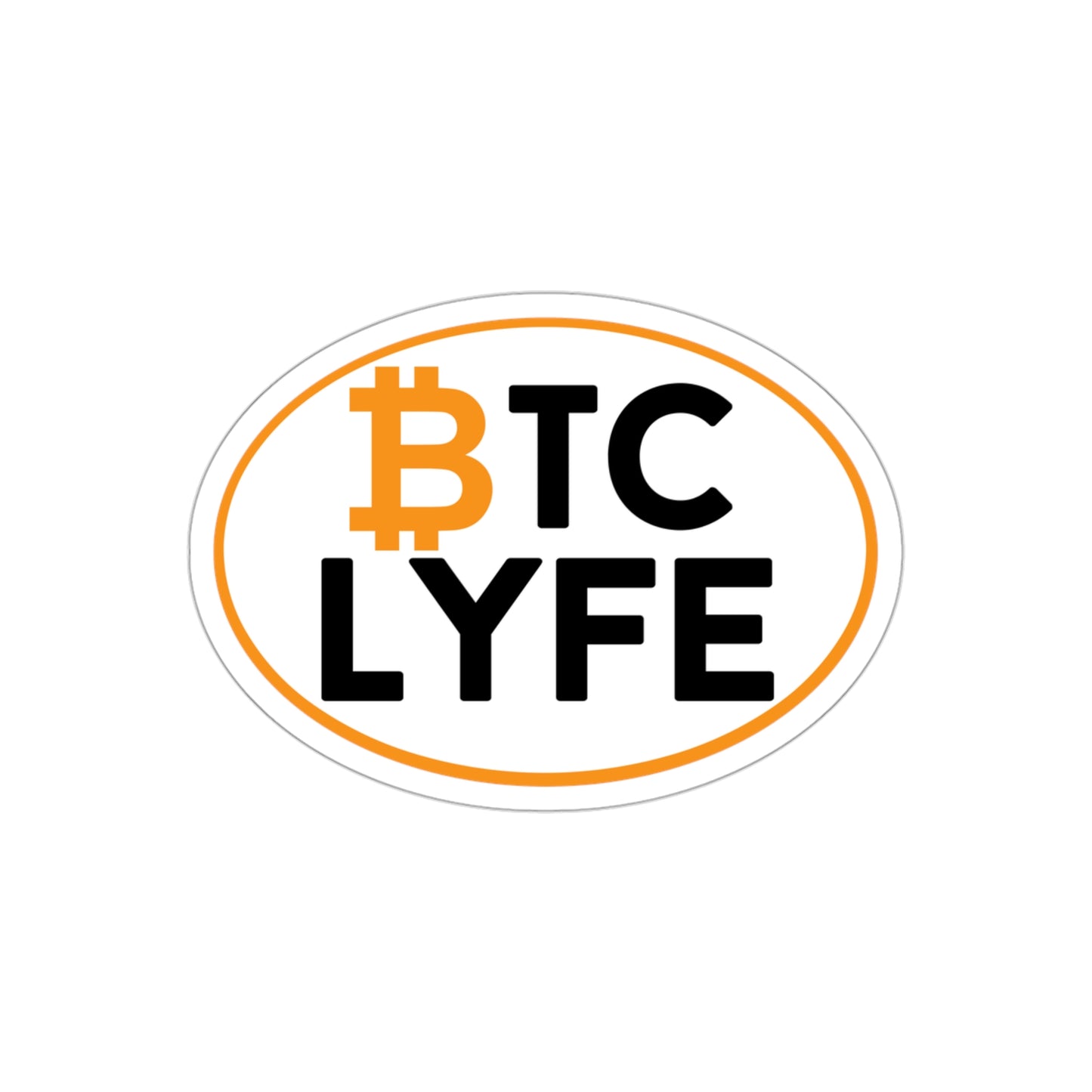 Bitcoin LYFE (Oval) Die-Cut Stickers