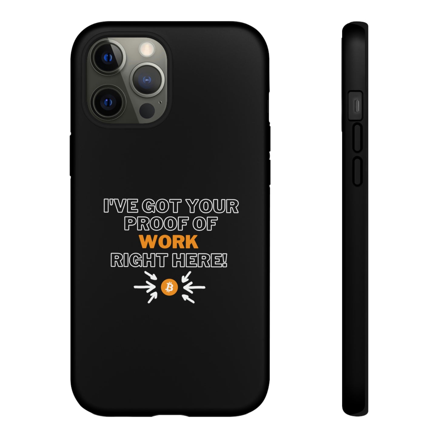 Tough Phone Case - BTC Proof Right Here #1