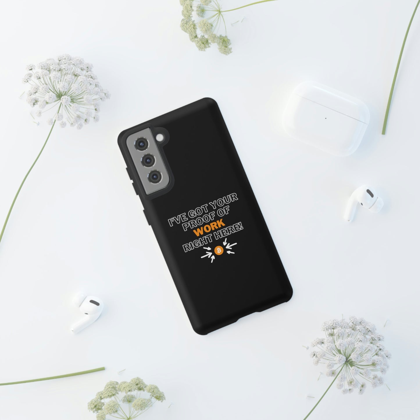 Tough Phone Case - BTC Proof Right Here #1