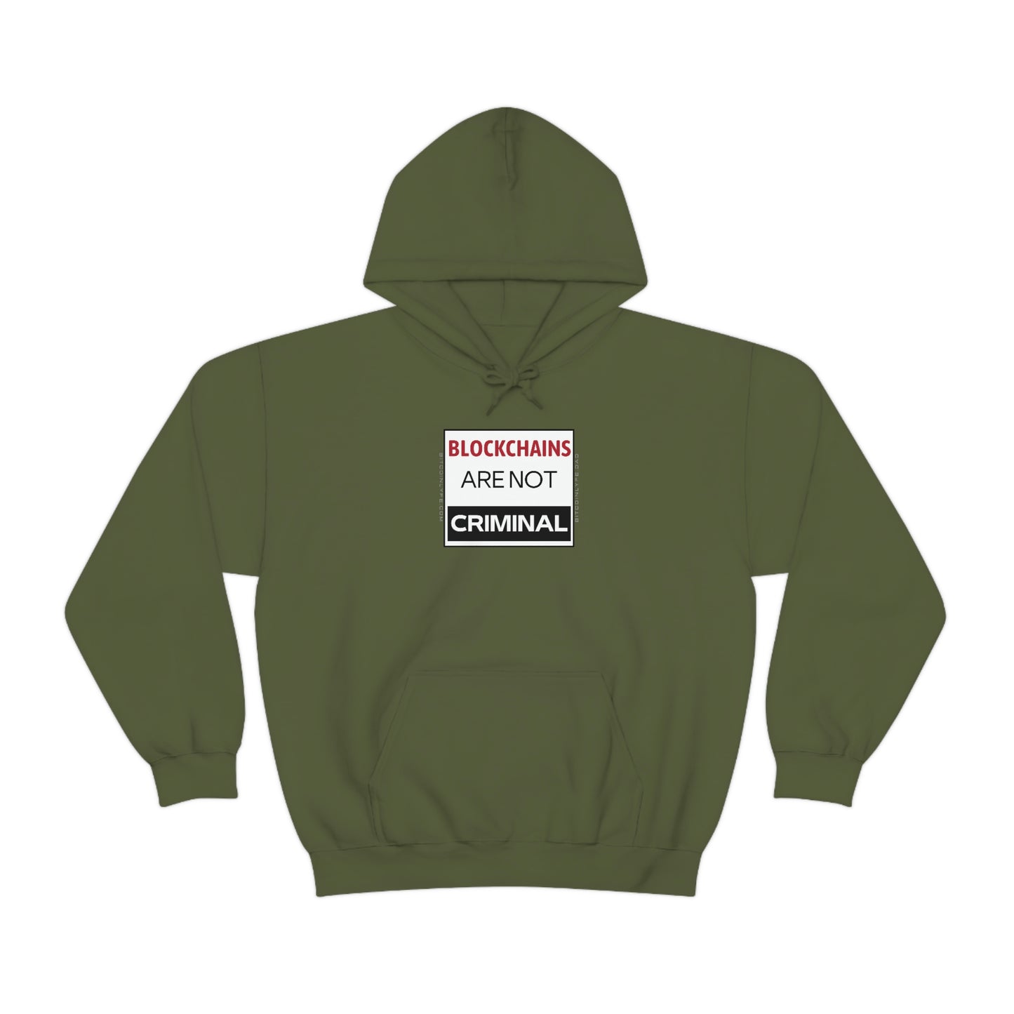 Blockchains are Not Criminal Hooded Sweatshirt
