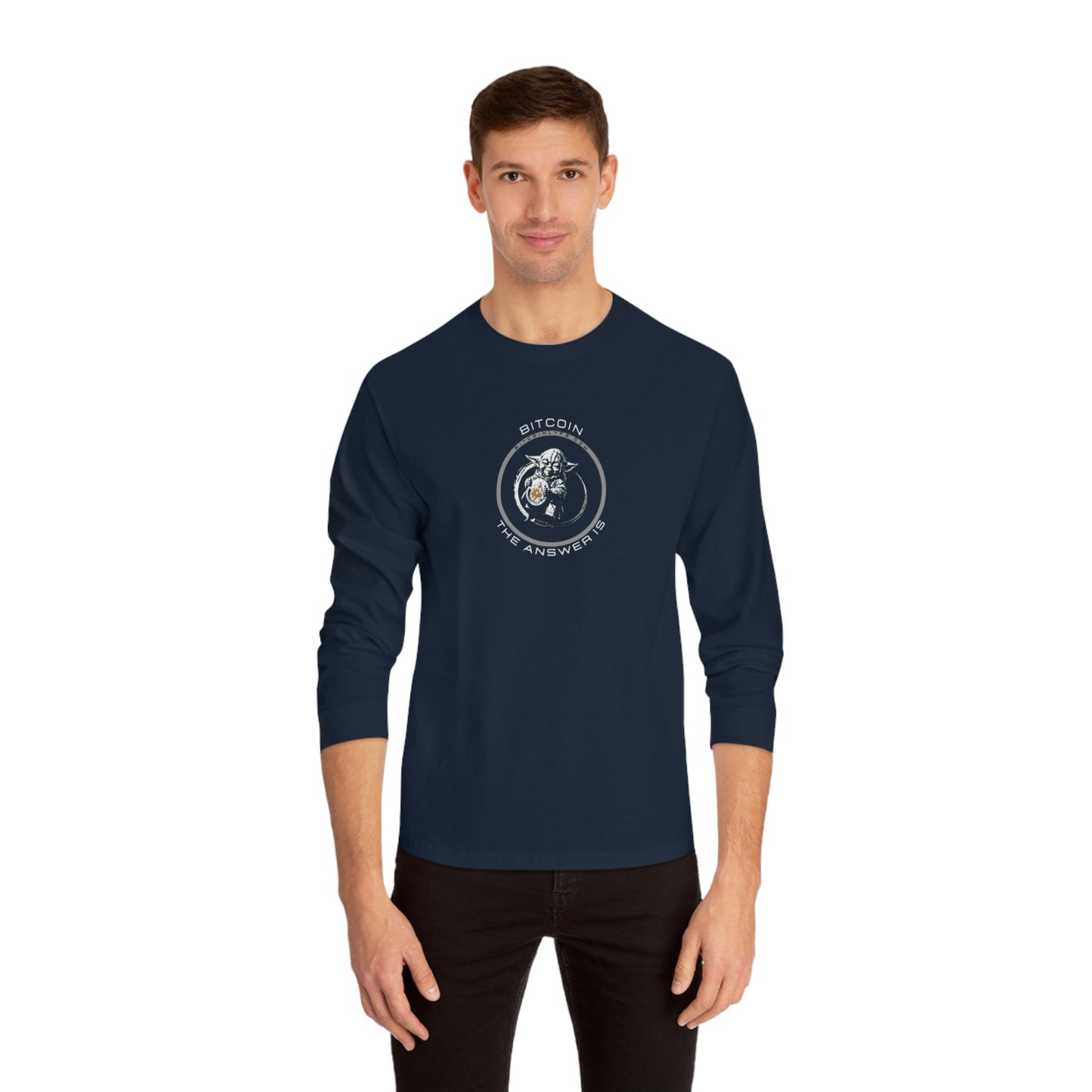 Bitcoin...The Answer Is Long Sleeve T-Shirt