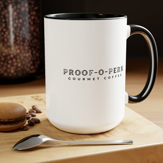 Proof-O-Perk Mug