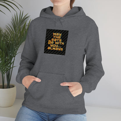 May the Sats be with You Hoodie