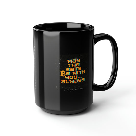 May the Sats be with You Black Mug