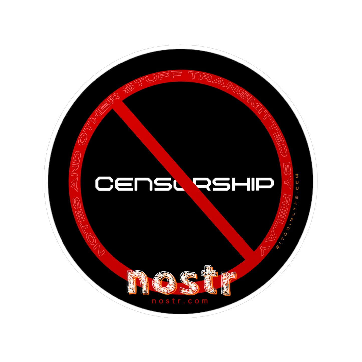 nostr Anti-Censorship, Vinyl Die-Cut Sticker