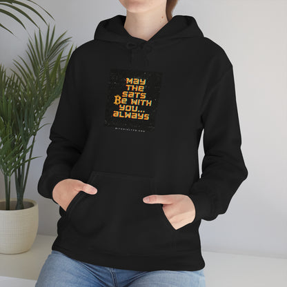 May the Sats be with You Hoodie