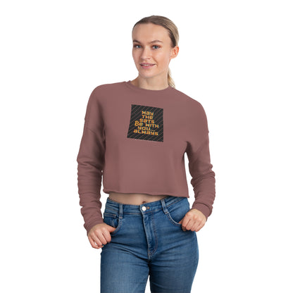 May the Sats be with You Women's Cropped Sweatshirt