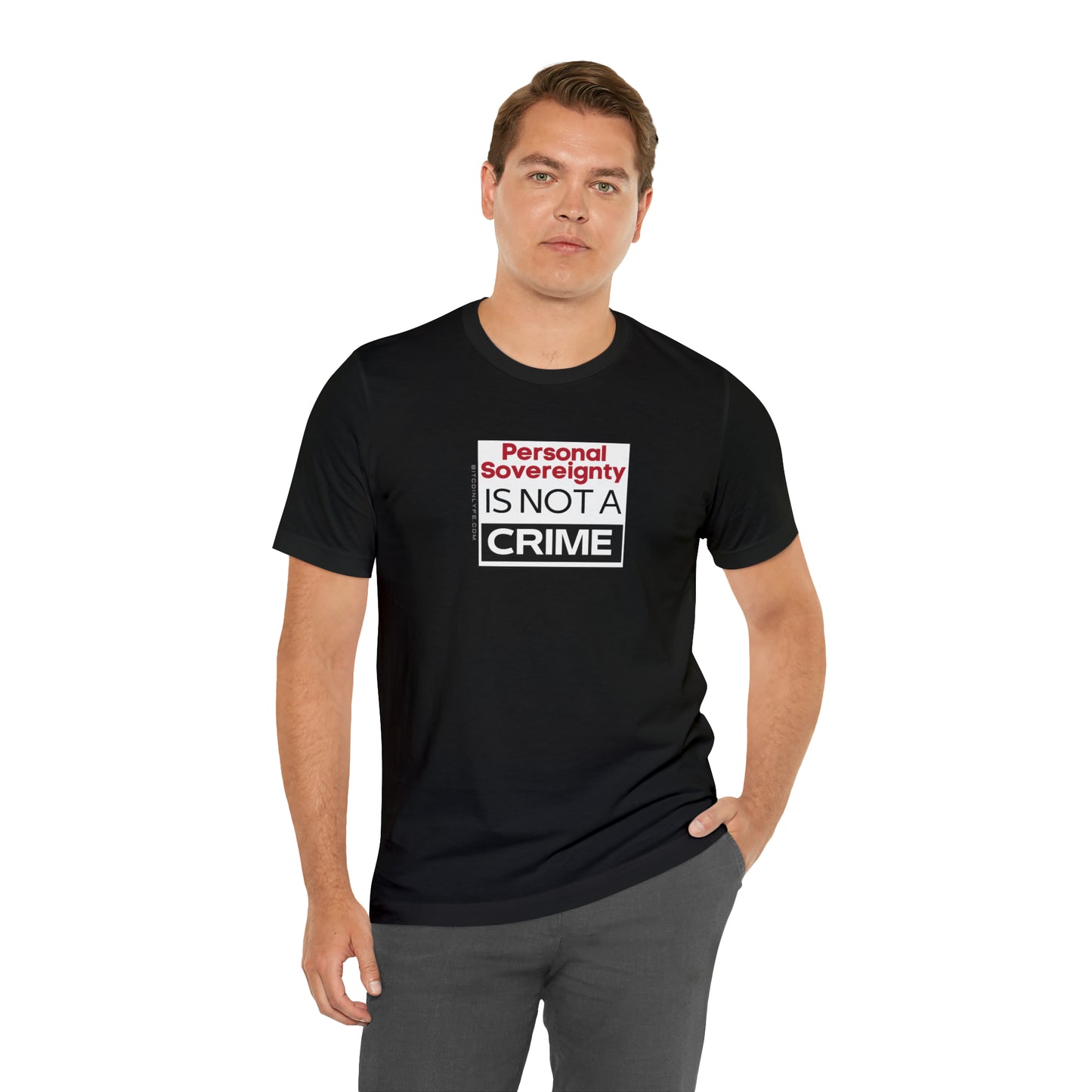 Personal Sovereignty is Not a Crime T-Shirt