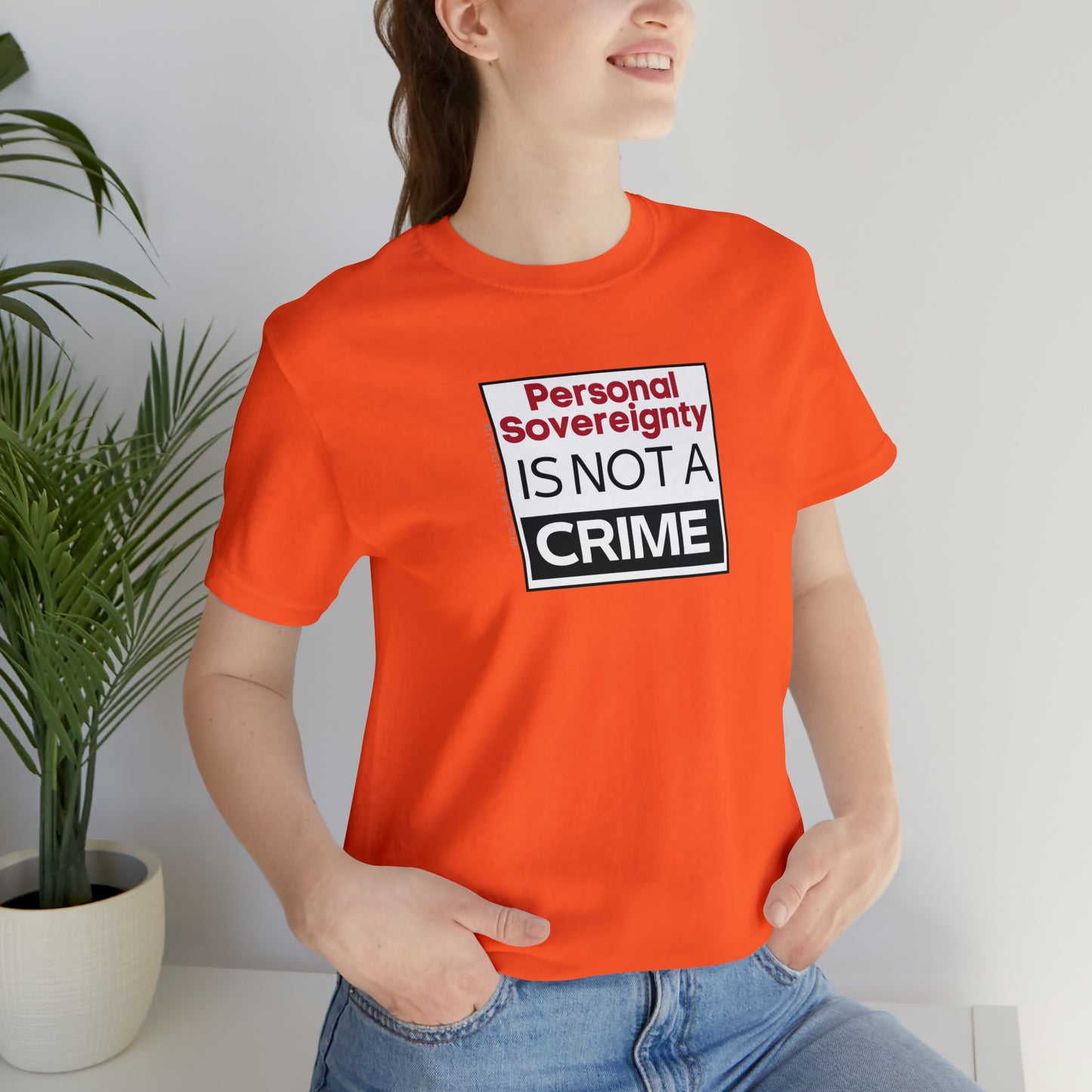 Personal Sovereignty is Not a Crime T-Shirt