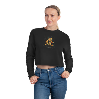 May the Sats be with You Women's Cropped Sweatshirt