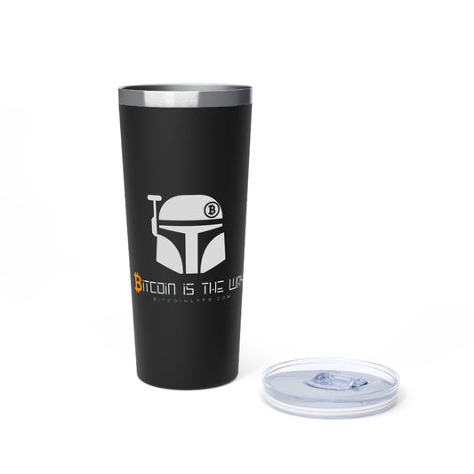 Bitcoin is the Way Vacuum Insulated Tumbler, 22oz