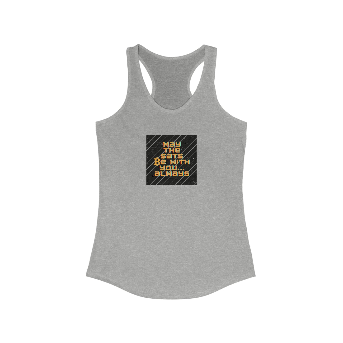 May the Sats be with You Racerback Tank