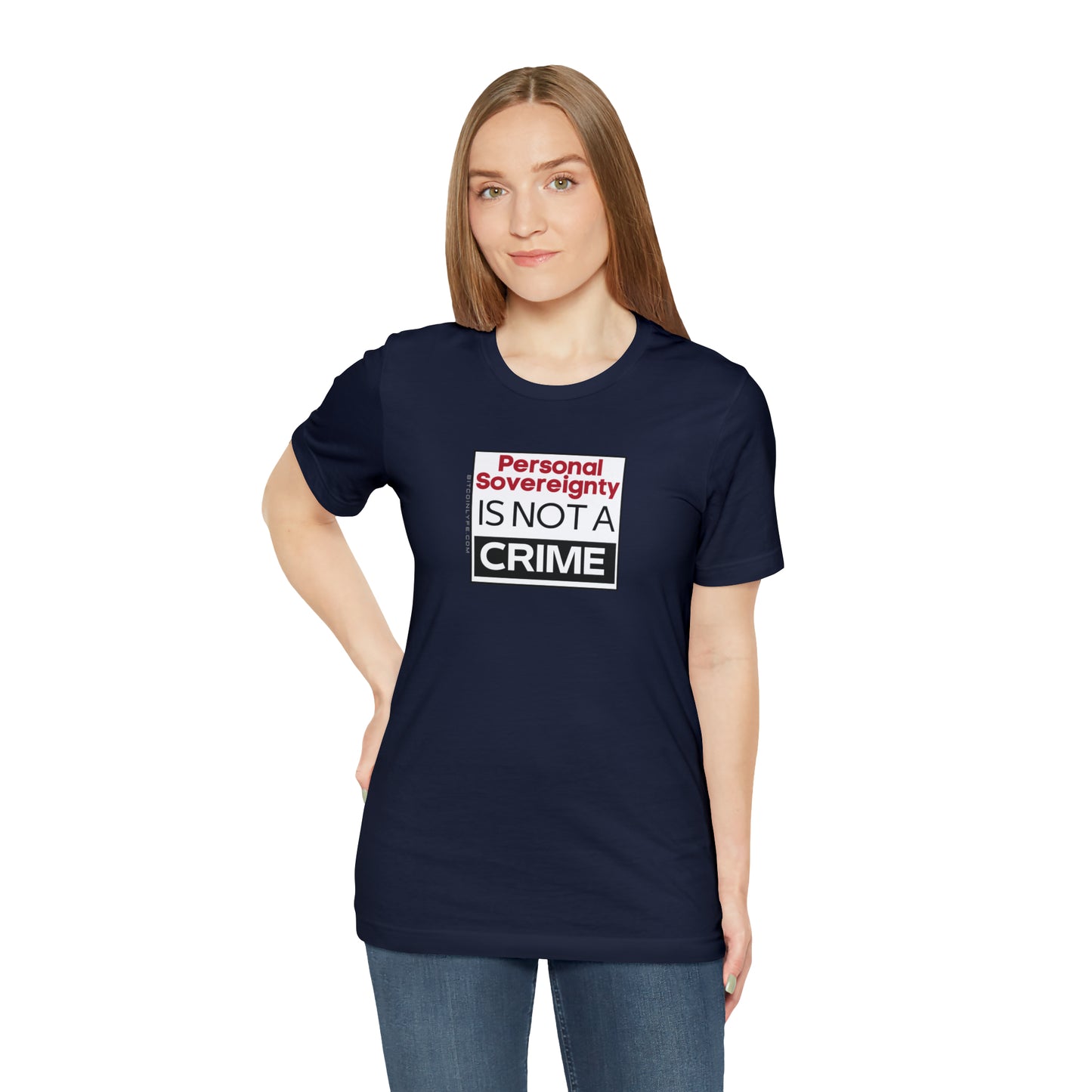 Personal Sovereignty is Not a Crime T-Shirt