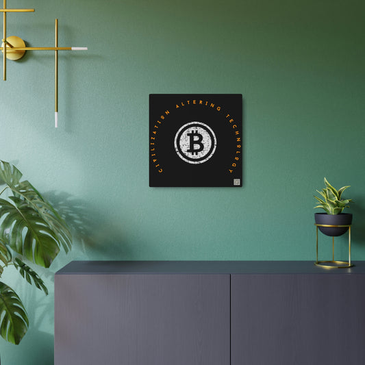 Bitcoin LYFE Civilization Altering Metal Art Sign