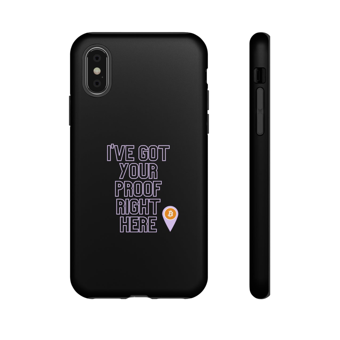 Tough Phone Case - BTC Proof Right Here #2