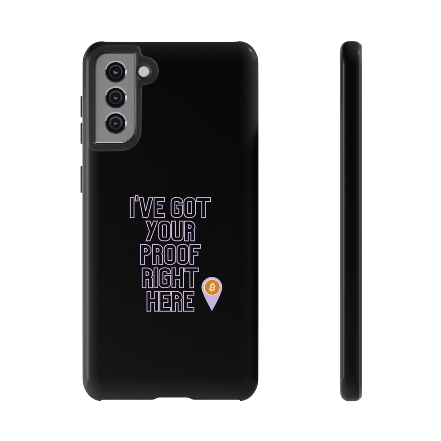 Tough Phone Case - BTC Proof Right Here #2