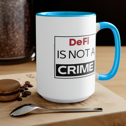 DeFi is Not a Crime Mug, 15oz