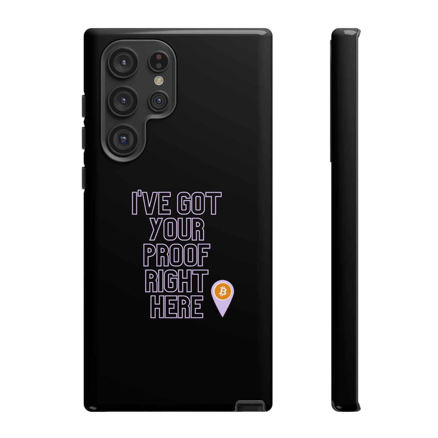 Tough Phone Case - BTC Proof Right Here #2