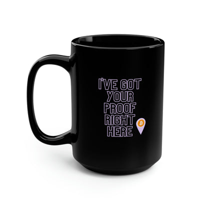 BTC Proof Right Here Mug #2