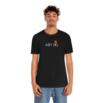 Bitcoin LYFE 401(B) T-Shirt