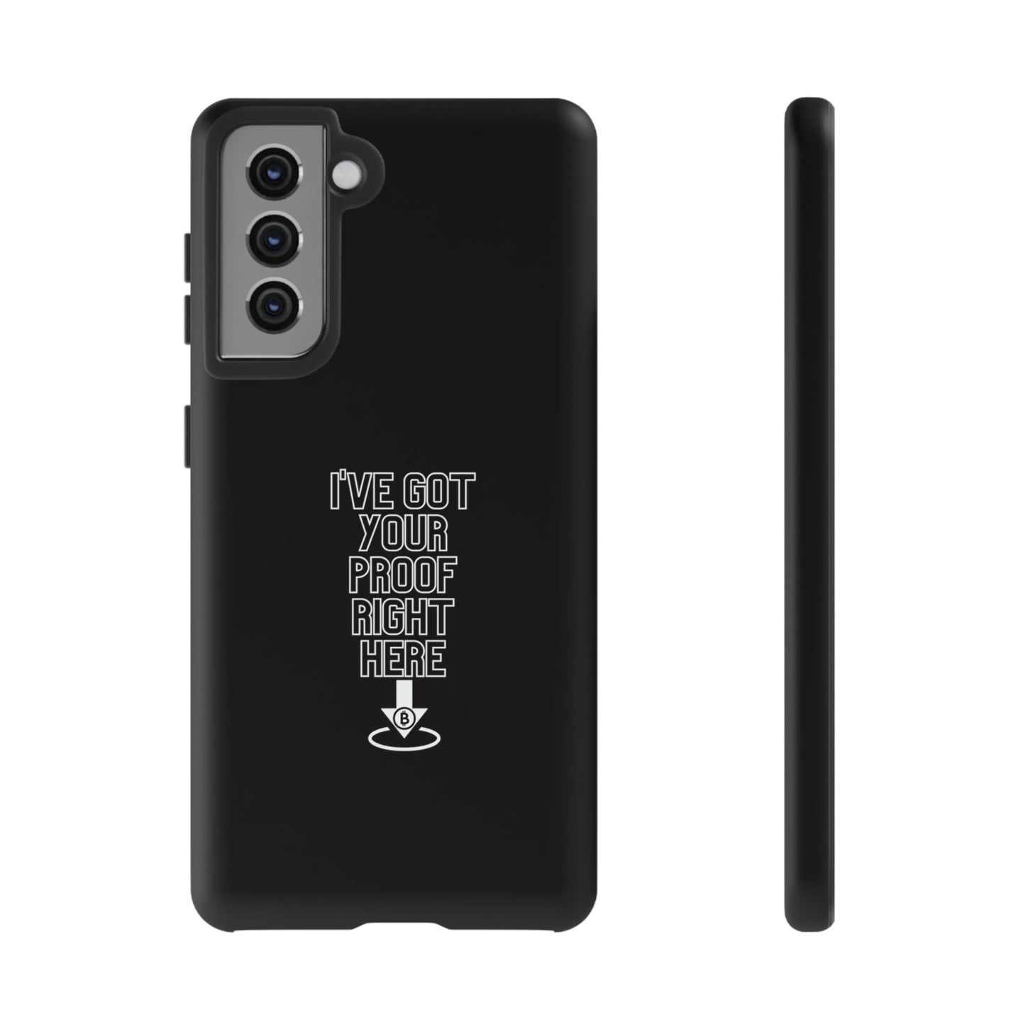 Tough Phone Case - BTC Proof Right Here #3