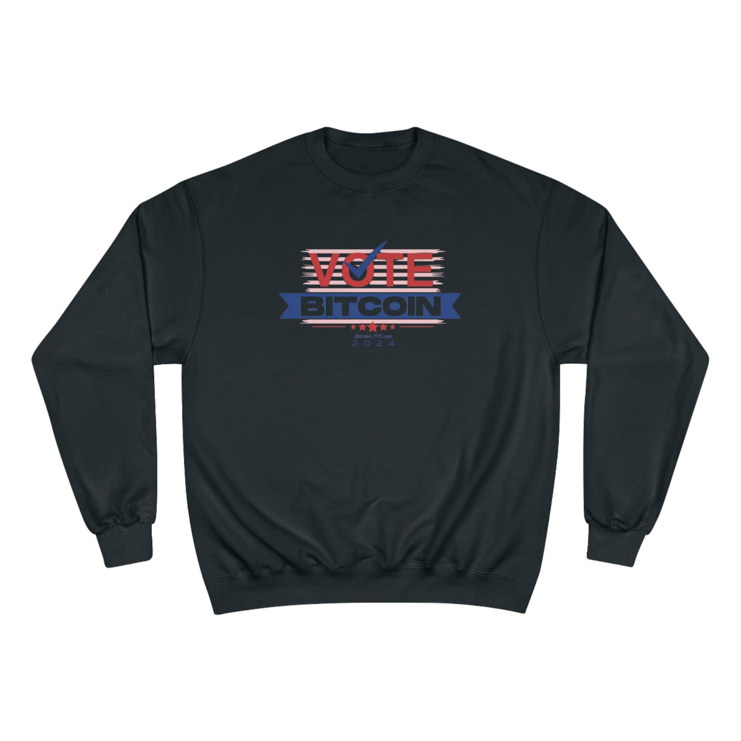 Vote Bitcoin Champion Sweatshirt