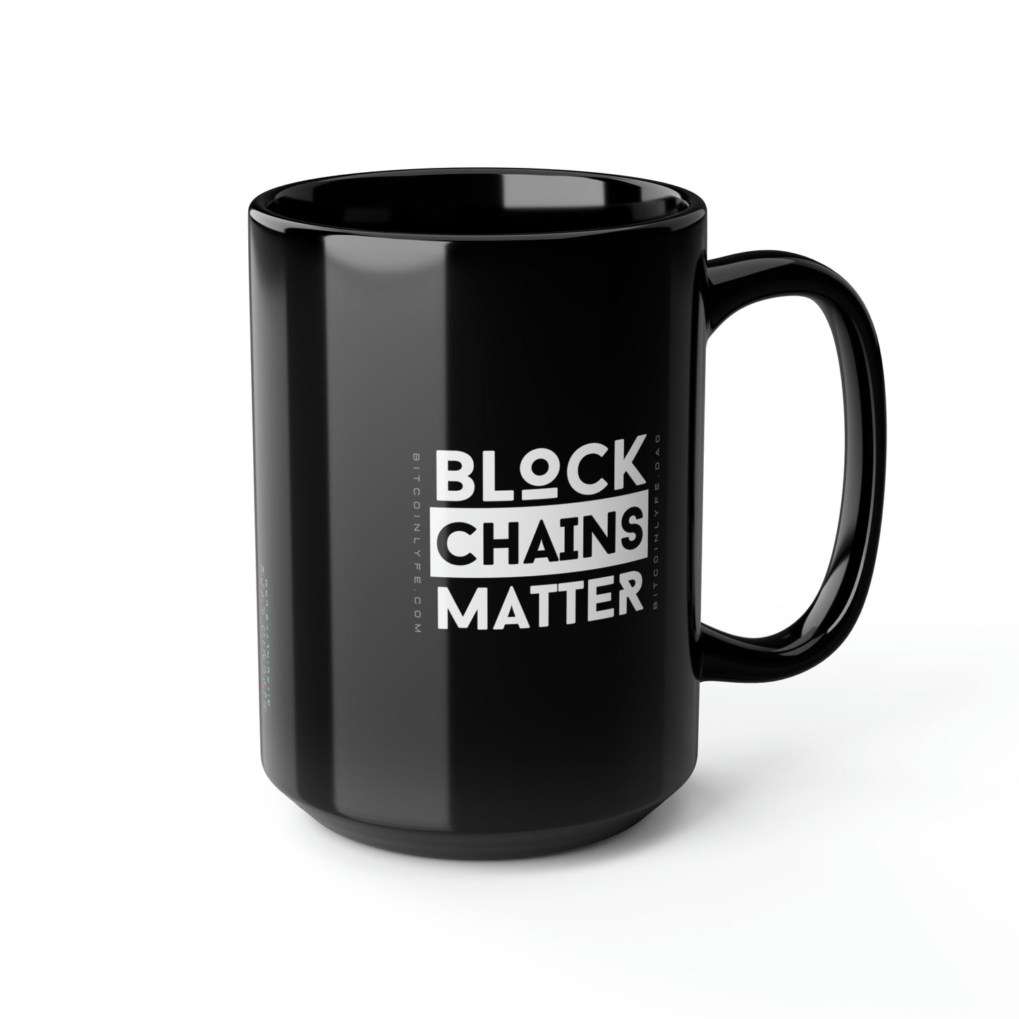 Bitcoin LYFE Block Chains Matter Mug