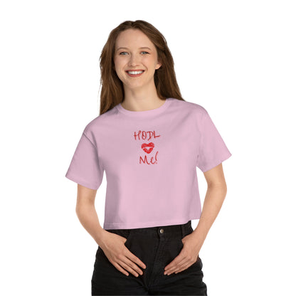 HODL Me Women's Champion Cropped T-Shirt