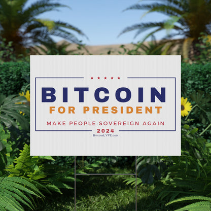 Vote - Bit...Sovereignty Plastic Yard Sign
