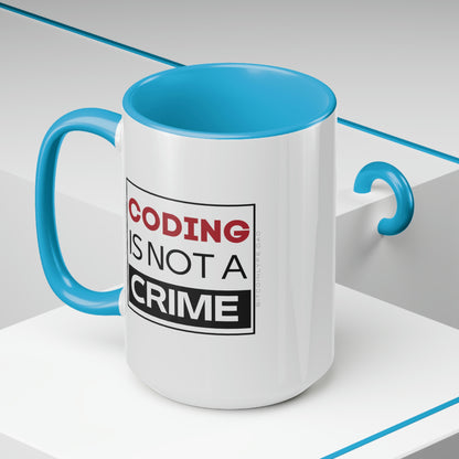 Coding is Not a Crime Mug, 15oz