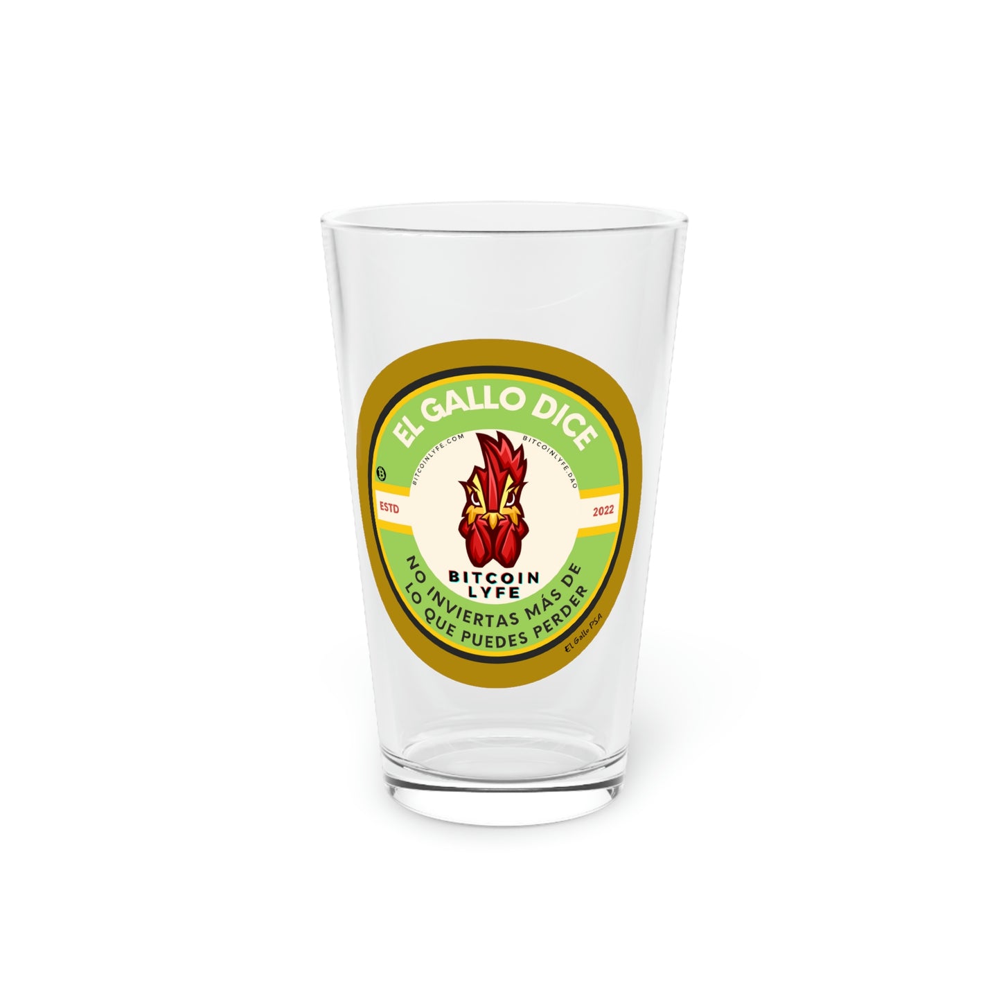 El Gallo PSA Pint Glass, Perder