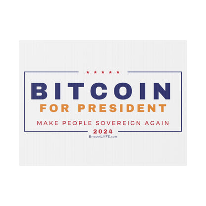 Vote - Bit...Sovereignty Plastic Yard Sign