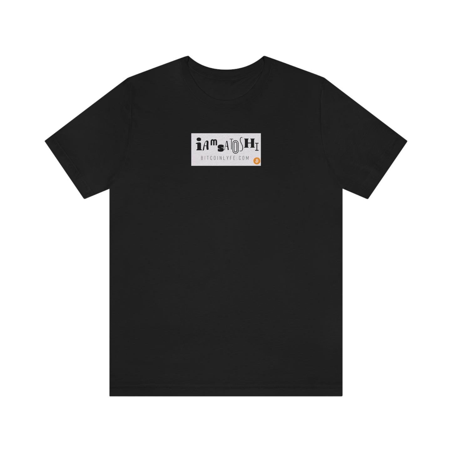 I am Satoshi T-Shirt - Two