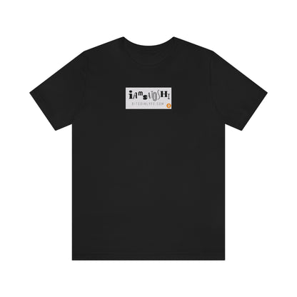 I am Satoshi T-Shirt - Two