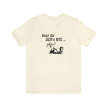 Keep On DCA'n BTC T-Shirt, Light