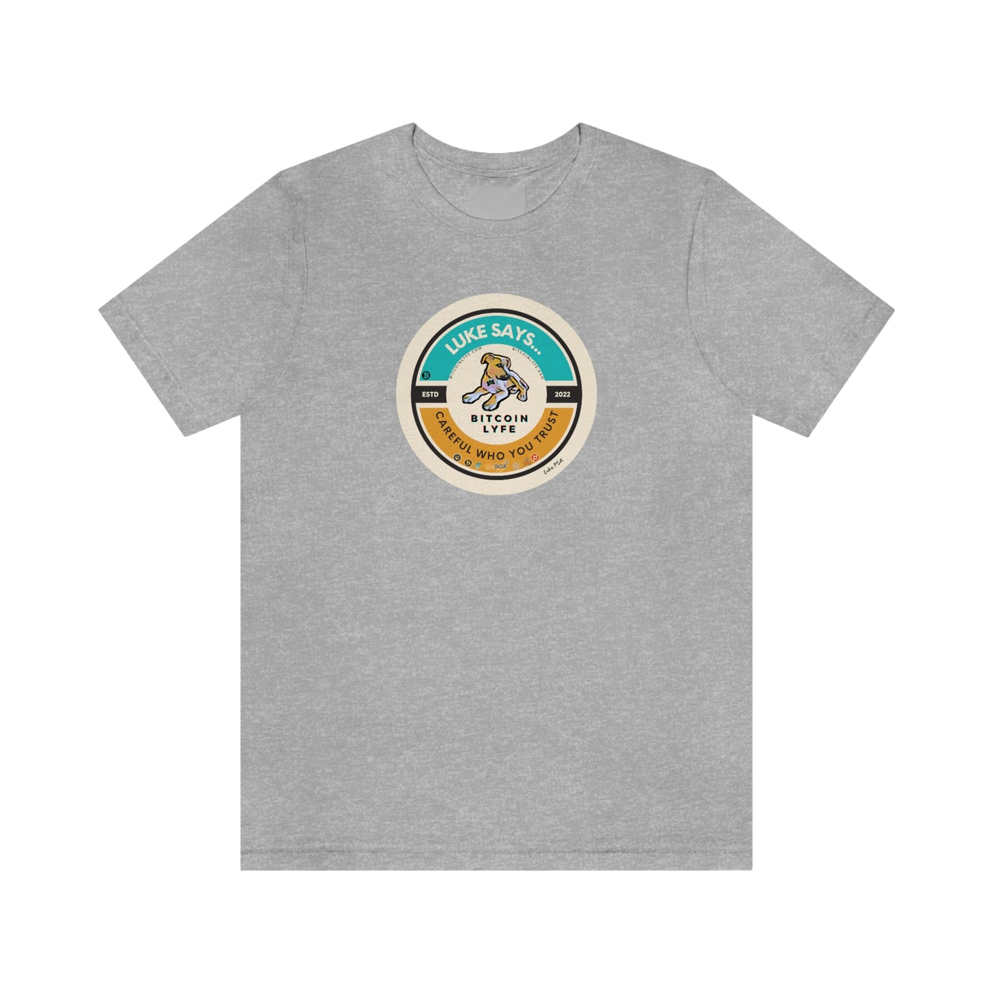 Luke PSA, Trust Short Sleeve Tee