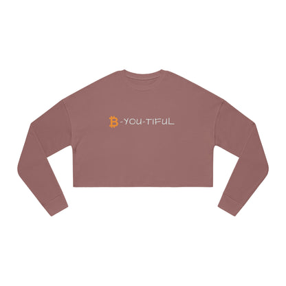 B-You-Tiful Women's Cropped Sweatshirt