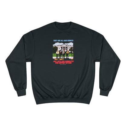 Vote - Choices Champion Sweatshirt