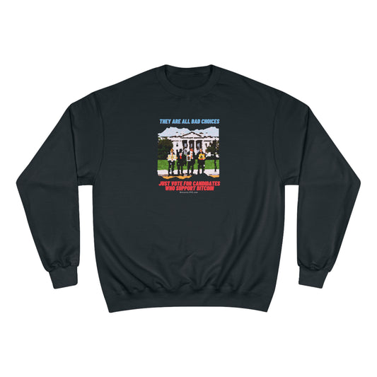 Vote - Choices Champion Sweatshirt