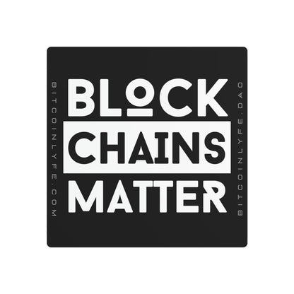 Bitcoin LYFE Blockchains Matter Metal Art Sign