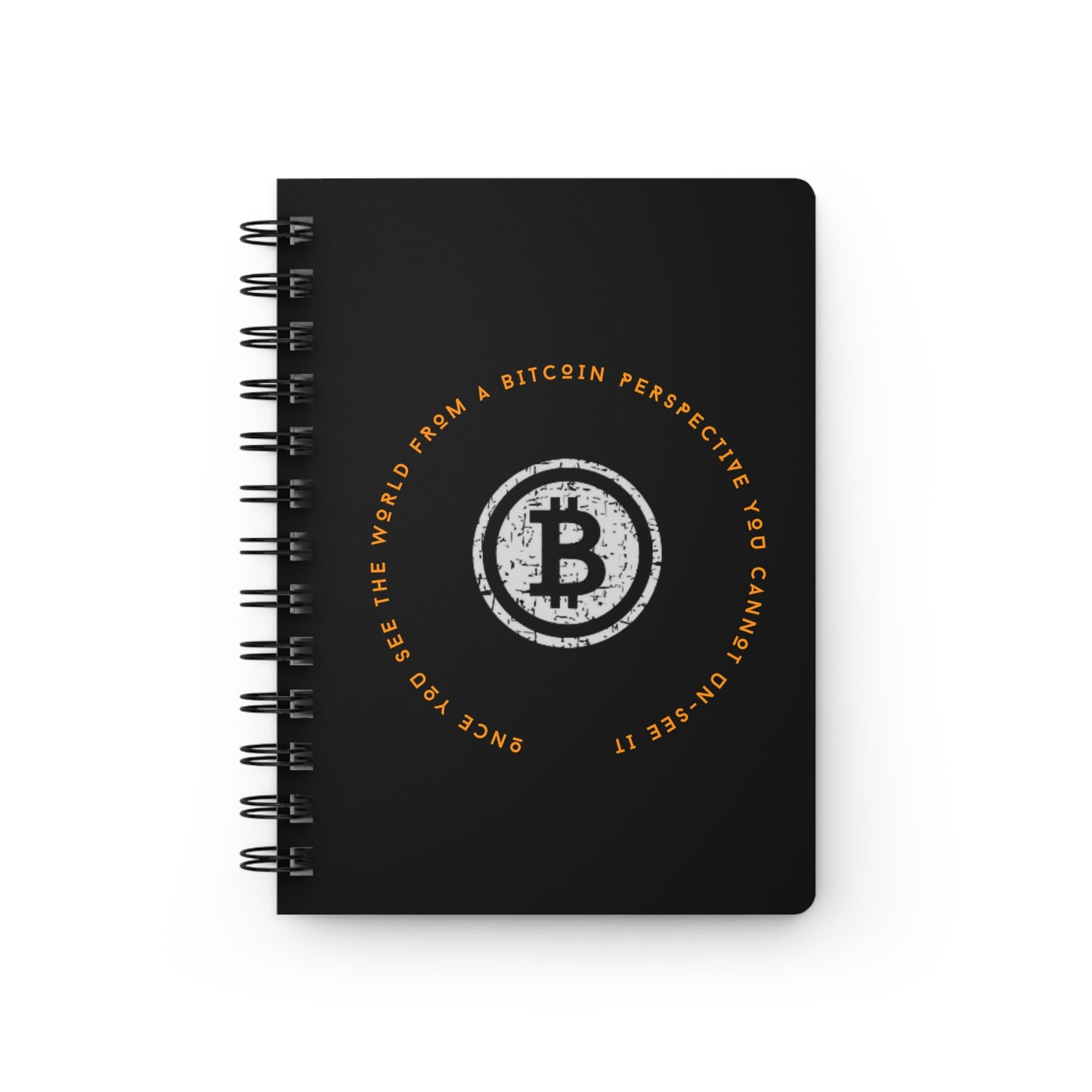 Bitcoin LYFE Spiral Bound Journal, Unsee