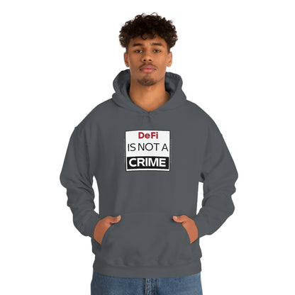 DeFi is Not a Crime Hooded Sweatshirt