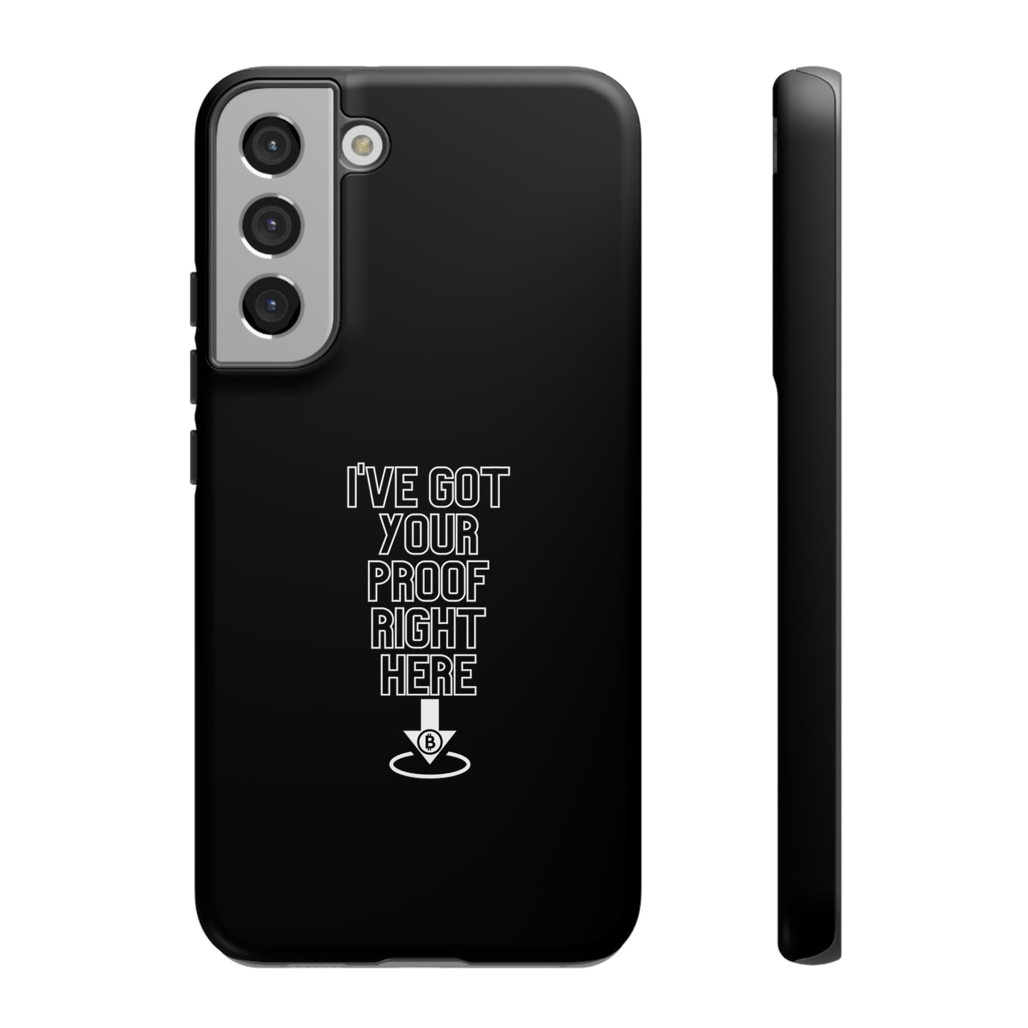 Tough Phone Case - BTC Proof Right Here #3