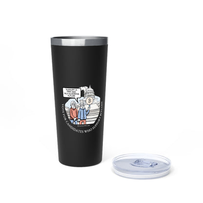 Vote - Candidates Vacuum Insulated Tumbler, 22oz