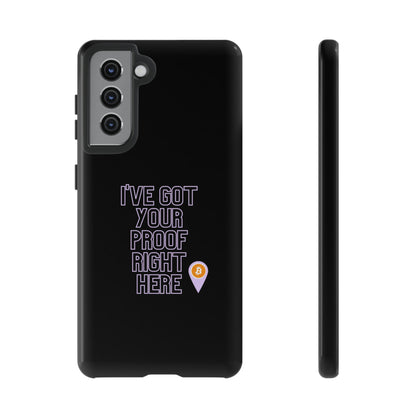 Tough Phone Case - BTC Proof Right Here #2