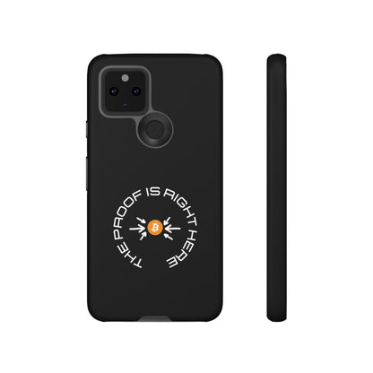 Tough Phone Case - BTC Proof Right Here #5