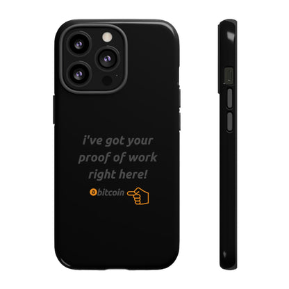 Tough Phone Case - BTC Proof Right Here #4