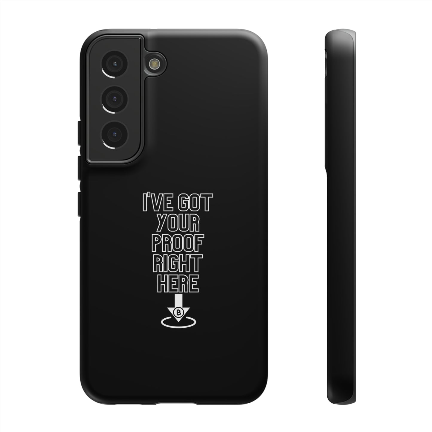 Tough Phone Case - BTC Proof Right Here #3